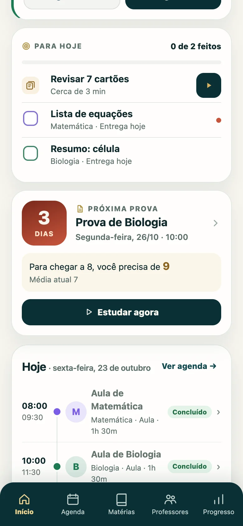 Início com Para hoje e a próxima prova de Biologia em 3 dias: para chegar a 8, você precisa de 9