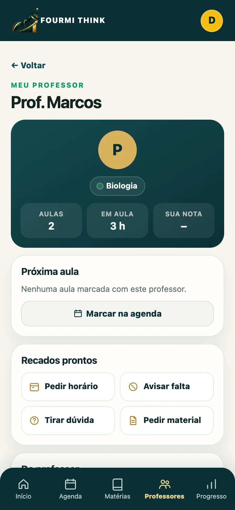Meu professor: Prof. Marcos, de Biologia, com 2 aulas, 3 horas em aula e recados prontos